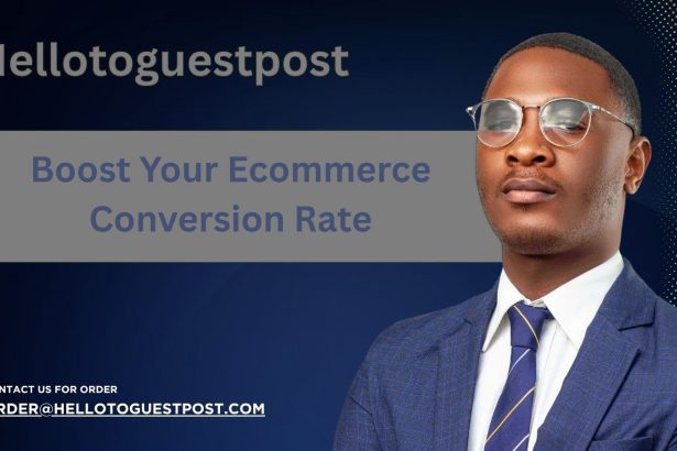 7 Easy Ways to Boost Your Ecommerce Conversion Rate