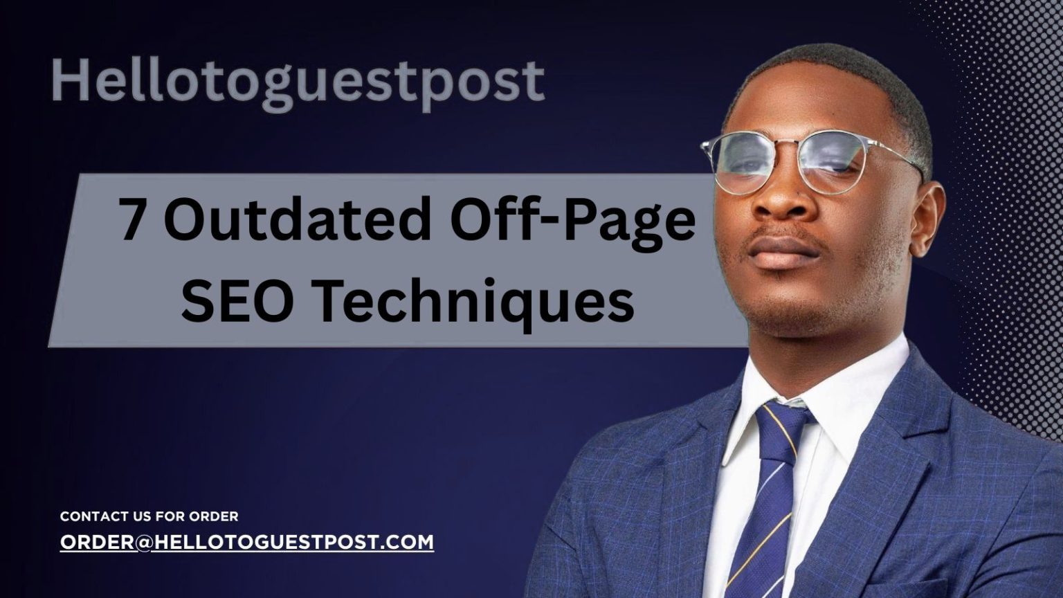 Don't Use These 7 Outdated Off-Page SEO Techniques