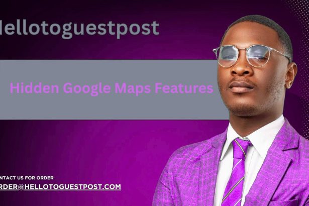 Hidden Google Maps Features You Didn't Know Existed (2026)