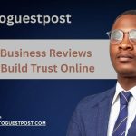 How to Boost Your Google My Business Reviews and Build Trust Online