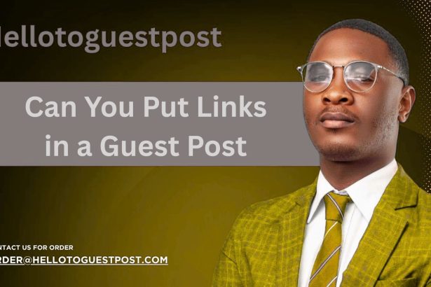 Can You Put Links in a Guest Post? (And Do They Work?)