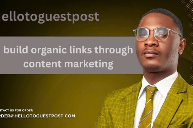 How to build organic links through content marketing