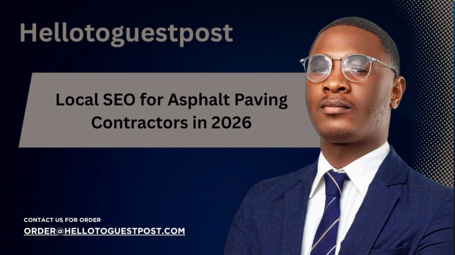 Local SEO for Asphalt Paving Contractors in 2026: 12 Simple Ways to Rank Higher and Win More Jobs