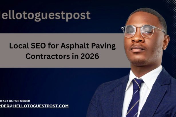 Local SEO for Asphalt Paving Contractors in 2026: 12 Simple Ways to Rank Higher and Win More Jobs