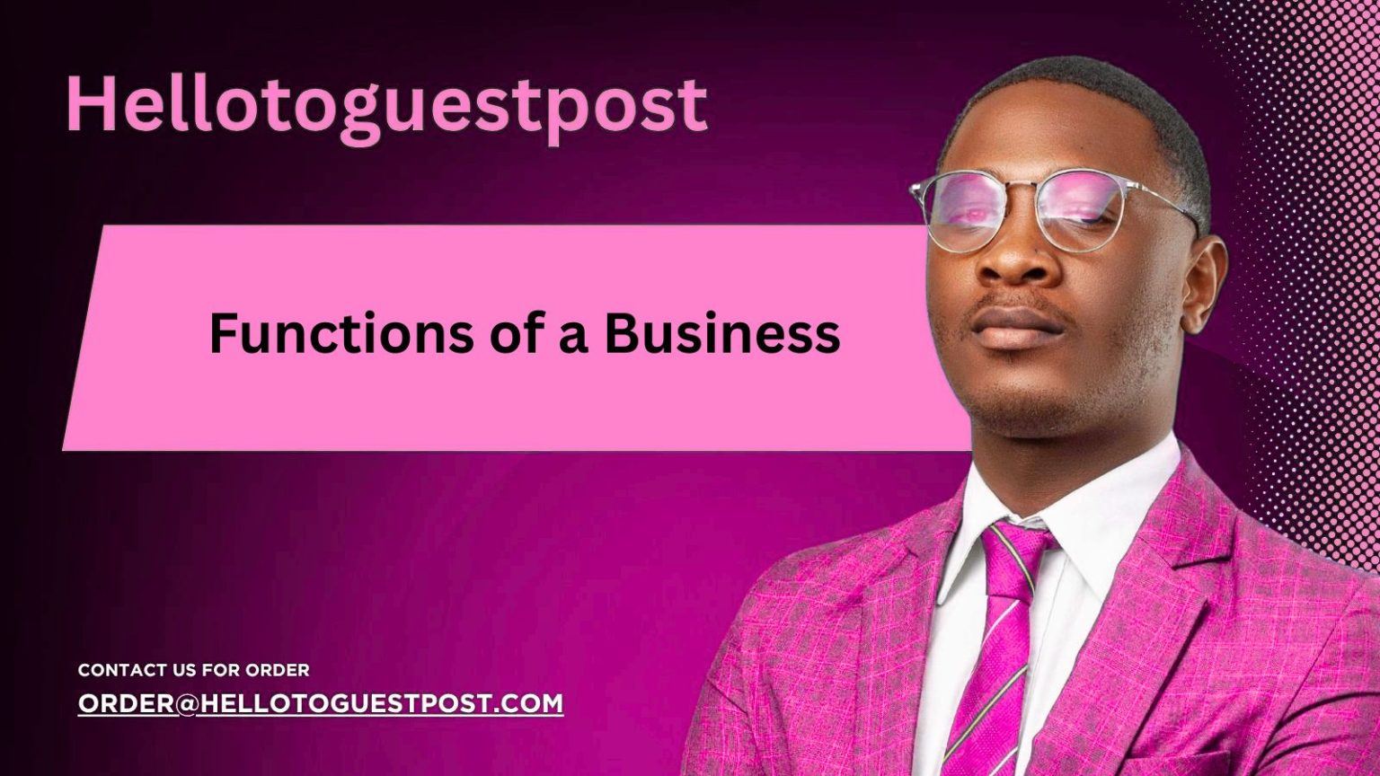 Functions of a Business: A Simple Guide for Everyone