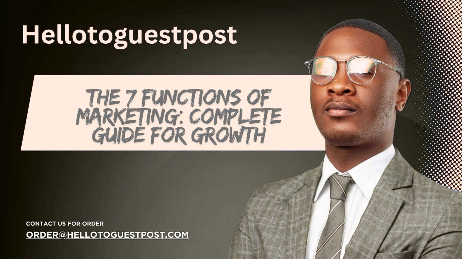 The 7 Functions of Marketing: Complete Guide for Growth