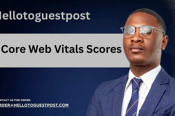 7 Quick Steps to Improve Your Core Web Vitals Scores