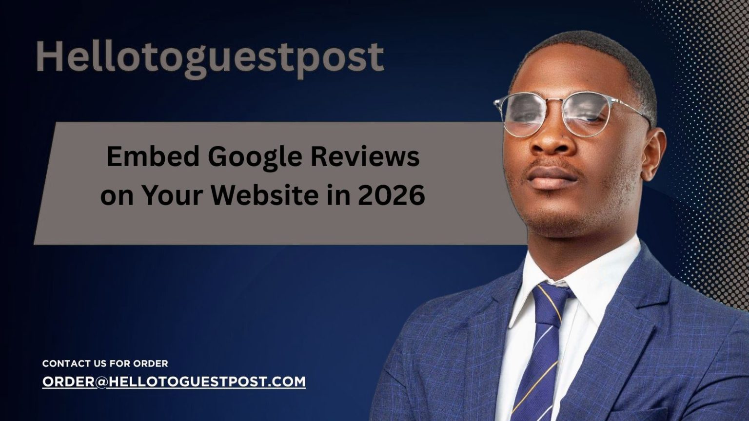How to Embed Google Reviews on Your Website in 2026