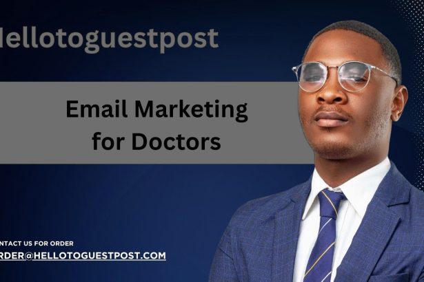 Email Marketing for Doctors: A Step-by-Step Guide for Medical Practices