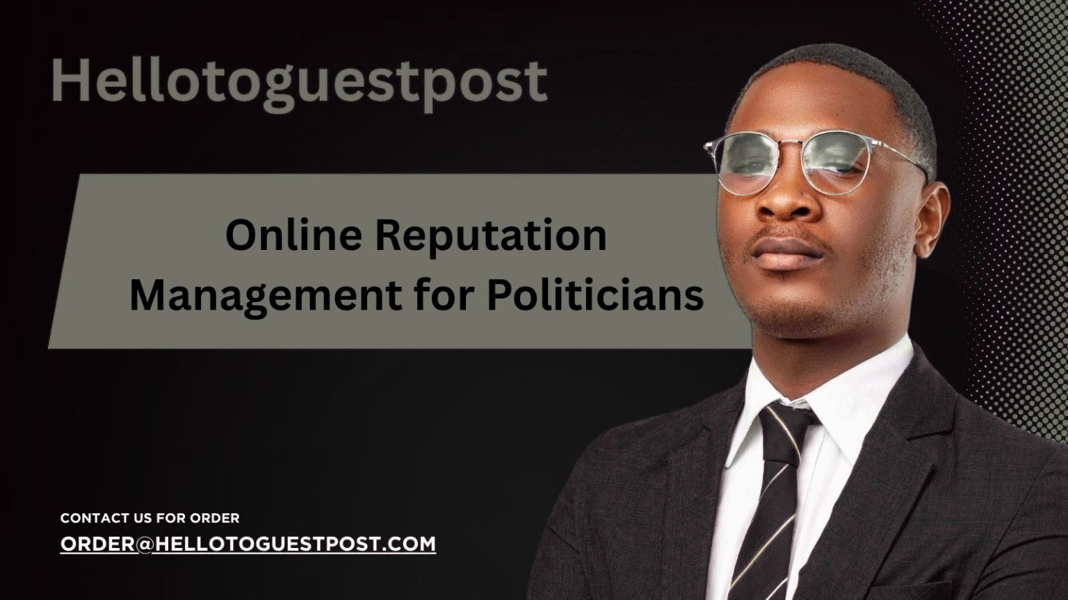 Online Reputation Management for Politicians: Strategies That Win Votes