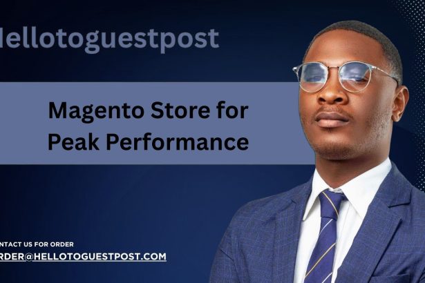 How to Optimize Your Magento Store for Peak Performance
