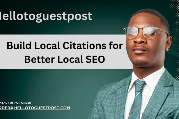 Simple Tips to Build Local Citations for Better Local SEO