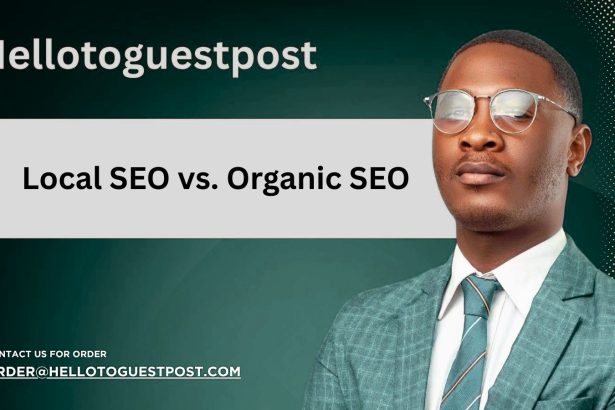 Local SEO vs. Organic SEO: What Every Business Should Know in 2026