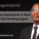 Why Your Online Reputation Is Now an SEO Ranking Signal