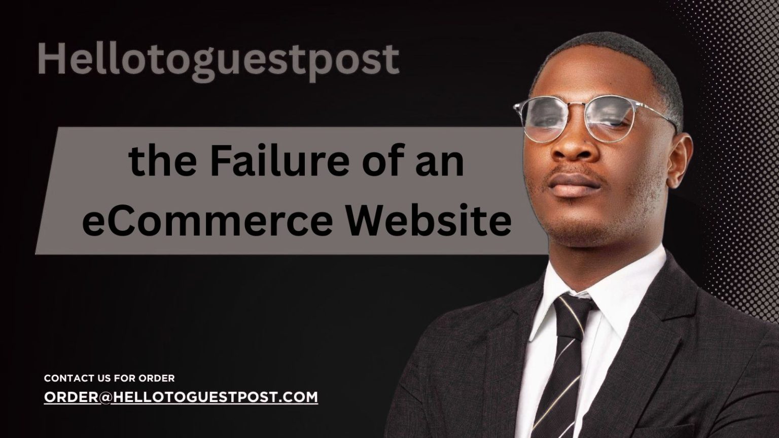 50 Reasons for the Failure of an eCommerce Website