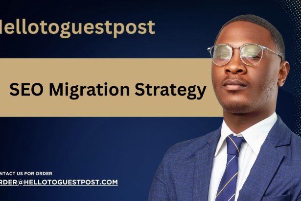 SEO Migration Strategy: How to Move Your Site Without Losing Rankings