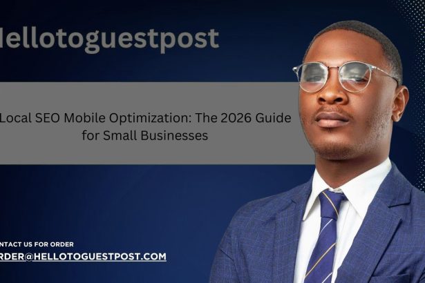 Local SEO Mobile Optimization: The 2026 Guide for Small Businesses