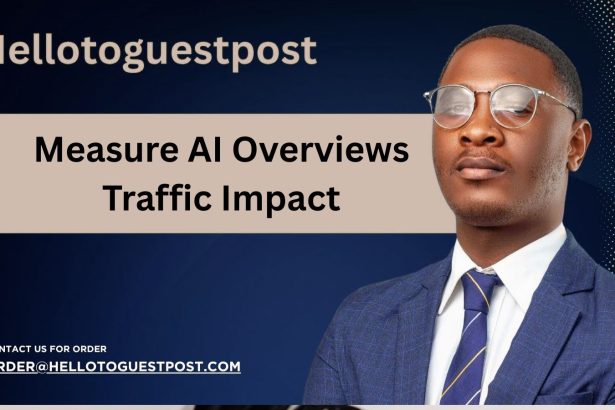 Measure AI Overviews Traffic Impact: GA4, GSC & Rank Trackers