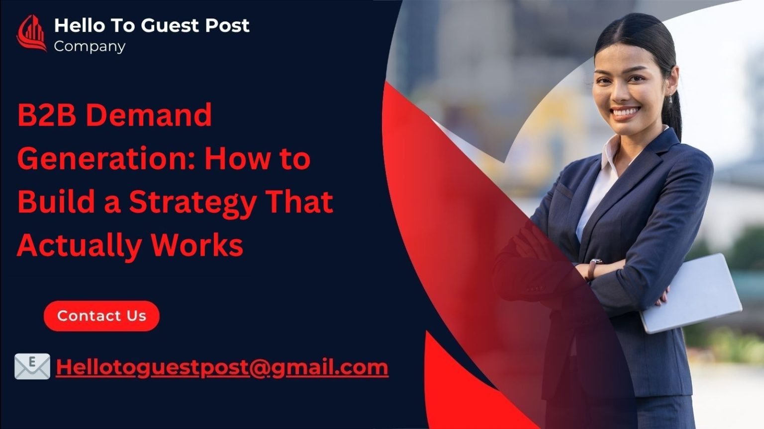 B2B Demand Generation: How to Build a Strategy That Actually Works